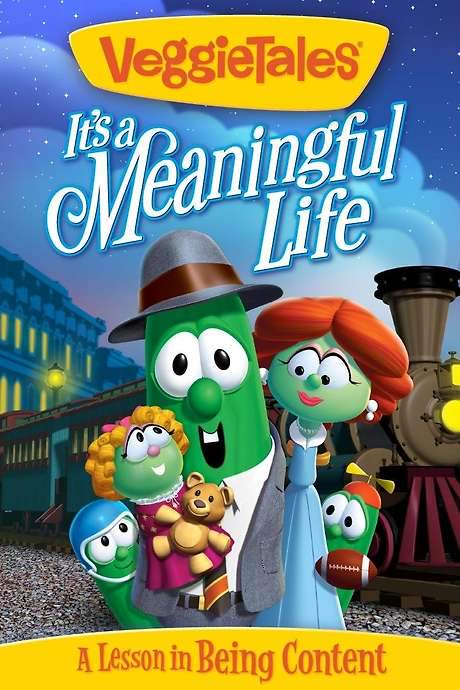 VeggieTales: It’s a Meaningful Life